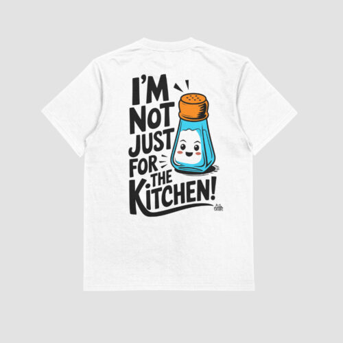 Not 4 the kitchen